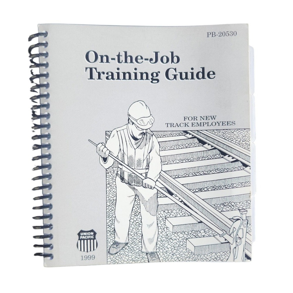 Vintage 1999 Union Pacific Railroad On-the-Job Training Guide PB-20530 Manual